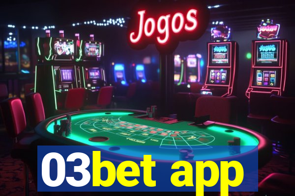 03bet app